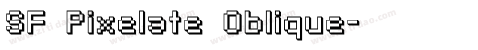 SF Pixelate Oblique字体转换